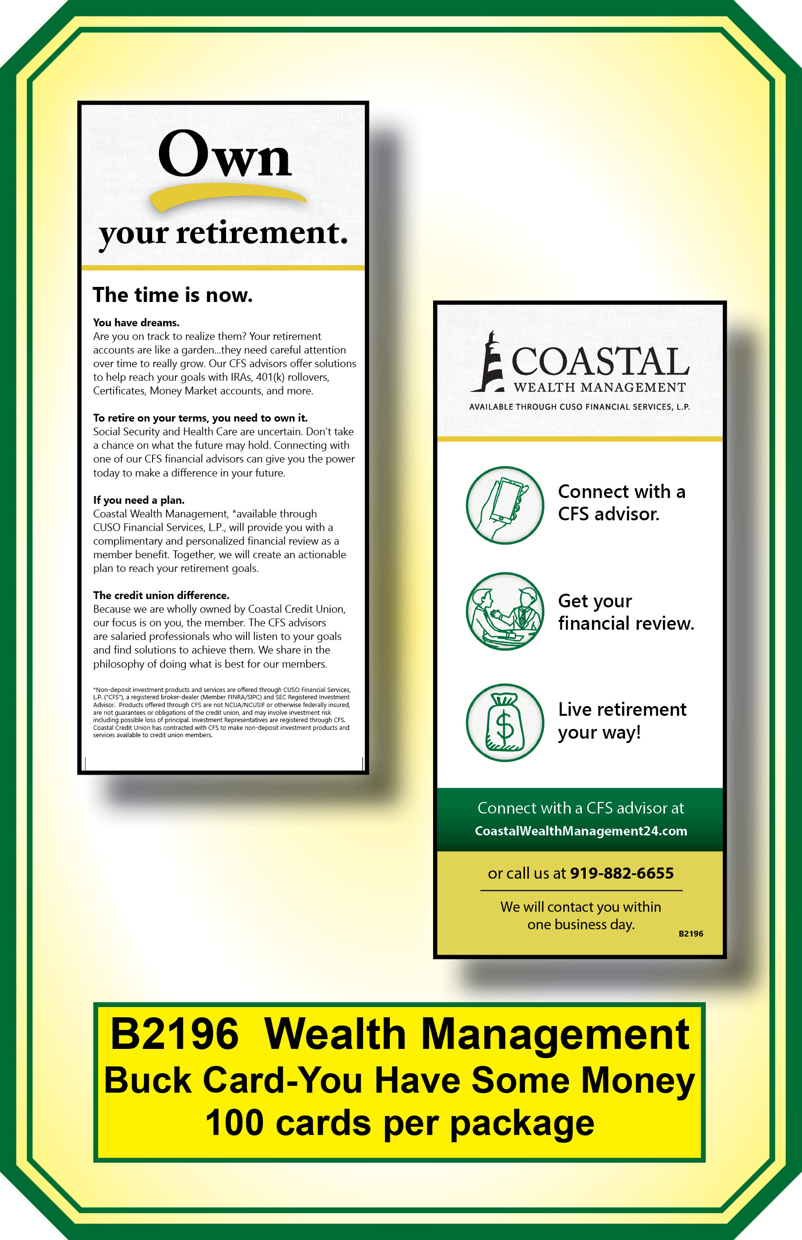 Wealth Management-OWN YOUR RETIREMENT- buck card **<b> Order By: Pack of 100 cards</b>